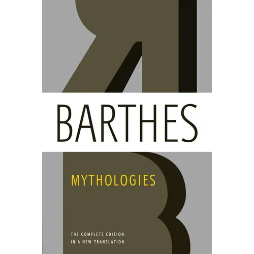Mythologies: The Complete Edition, in a New Translation - Paperback