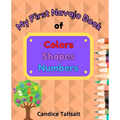 My First Navajo Book of Colors, Shapes and Numbers - Paperback