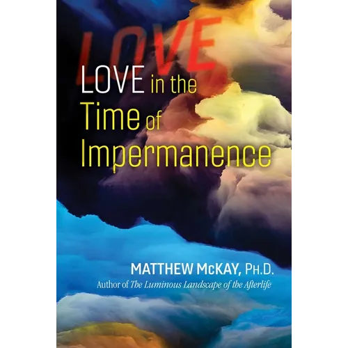 Love in the Time of Impermanence - Paperback