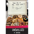 Unskilled - Hardcover