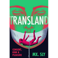 Transland: Consent, Kink, and Pleasure - Paperback