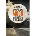 Under an Outlaw Moon - Paperback