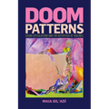 Doom Patterns: Latinx Speculations and the Aesthetics of Violence - Paperback
